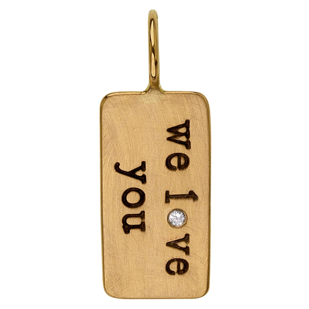 14k Yellow Gold ID Tag - We Love You
