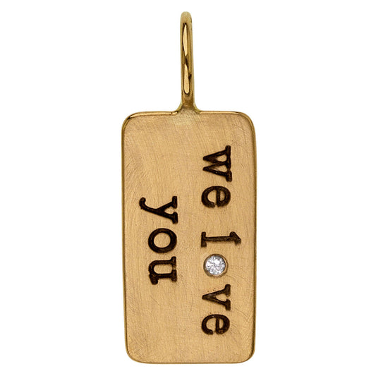 14k Yellow Gold ID Tag - We Love You