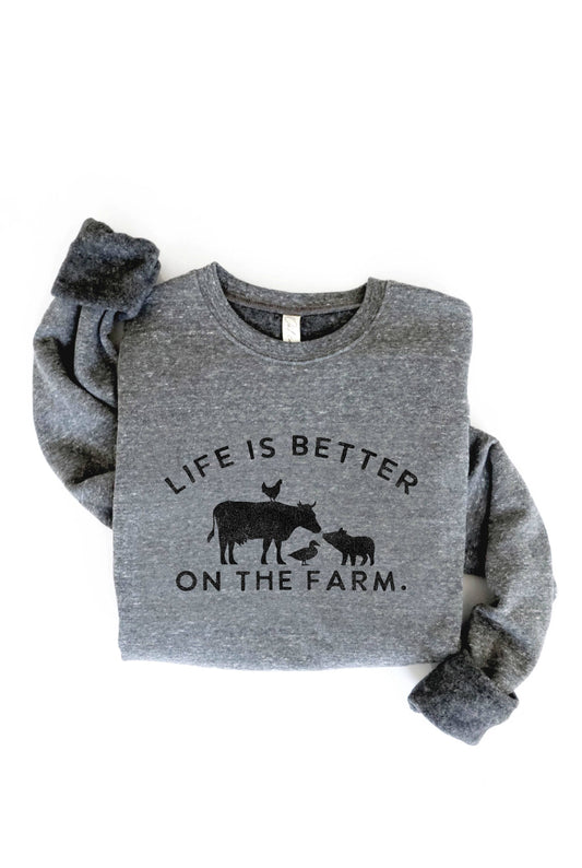Life is Better on the Farm Graphic Sweatshirt - Dark Grey